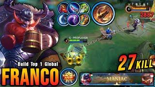 27 Kills + MANIAC!! Franco New Broken Build is Finally Here!! - Build Top 1 Global Franco ~ MLBB