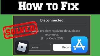 How to Fix Roblox Error Code 260_ There Was a Problem Receiving Data Please Reconnect _ Today Error