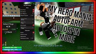 MY HERO MANIA AUTOFARM SCRIPT (PASTEBIN 2021)