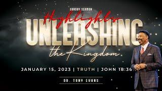 Highlights | Oak Cliff Bible Fellowship | Tony Evans | Unleashing The Kingdom : Truth