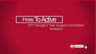 EFT Dongle 2 Year Support Activation (Instant) #Unlockprice