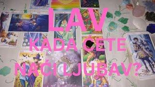 LAV Kada ćete naći ljubav? ️ TAROT