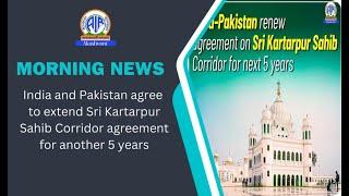 India and Pakistan agree to extend Sri Kartarpur Sahib Corridor agreement for another 5 years