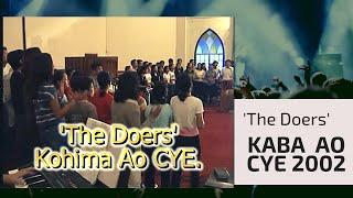 'The Doers' Kohima Ao Baptist CYE 2002