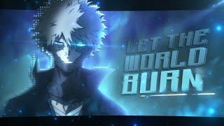 Dabi VS Shoto - LET THE WORLD BURN [Edit/AMV] (+FREE Project File)