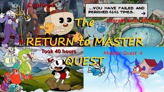 My RETURN to Cuphead Master Quest