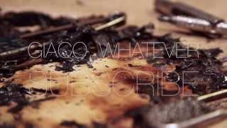 Giaco Whatever Trailer