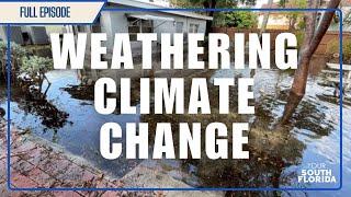 How South Florida is Preparing for Stronger Storms | Your South Florida