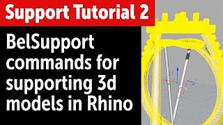 Tutorial 2: BelSupport commands for supporting 3d models in Rhino 3D. Jewelry 3D Printing & Supports