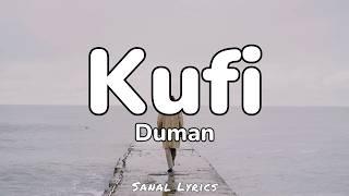 Duman - Kufi (Sözleri/Lyrics) | Video Klip