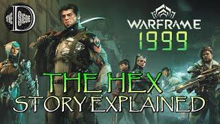 WARFRAME 1999 | The Hex Quest Explained - The Blue Pill