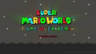 SMW Game Over Remix Alternate Version (Part 2)