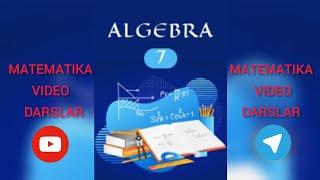 7-sinf | Algebra | 2-dars| Algebraik ifodalar mavzusida masalalar yechish.