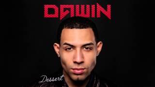 Dawin - Dessert (Audio)