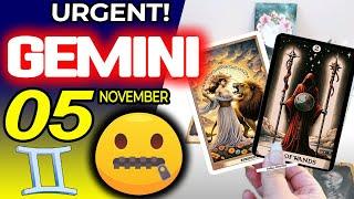 Gemini URGENT️ DON’T SAY ANYTHING TO ANYONE PLEASE horoscope for today NOVEMBER 5 2024 