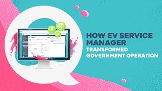 How EV Service Manager Transformed Government Operation | #itsm #esm