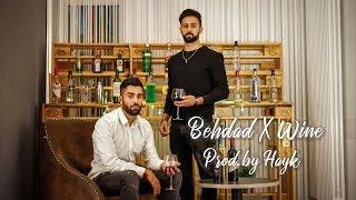 Behdad - Wine \\ (Prod. by Hayk)