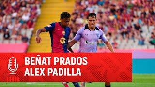  Alex Padilla & Beñat Prados | FC Barcelona 2-1 Athletic Club  | J2 LaLiga EA Sports