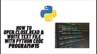 Open Close Read & Write text File I/O with Python |Python Programming | Jupyter NoteBook | IL