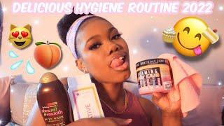 MY DELICIOUS HYGIENE ROUTINE (2022)  SMELL EDIBLE! + KEEP THAT KITTY & BOOTY FRESH | Queen Naimah