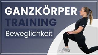 Ganzkörper Beweglichkeit trainieren ️ Steigere mit diesen Übungen Deine Flexibilität!