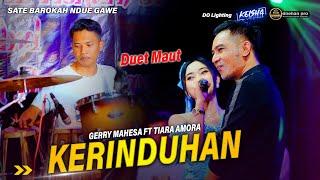 KERINDUAN DUET TERRR LUCU Gerry mahesa ft tiara amora Versi faris kendang