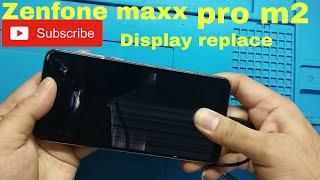 ZENFONE MAXX PRO M2 LCD REPLACEMENT/How To Replace Lcd ZB631KL and Disaasembly/