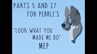 Parts 5 and 9 for Pebble’s “Look What You Made Me Do” MEP #PebbleMEPCOMPLETED