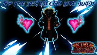 TOP 5 BEST ELECTRO LOVE V2 BUILDS! (OVERPOWERED) KING LEGACY PVP UPDATE 7.1