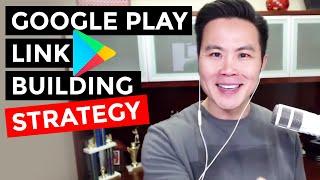 Google Play Link Building Strategy for App Store Optimization (ASO)