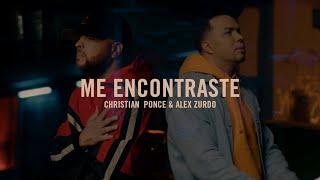 Me Encontraste - Christian Ponce ft. Alex Zurdo (Video Oficial)