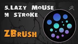 5. Режимы кистей Stroke и Lazy Mouse ZBrush | Уроки на русском