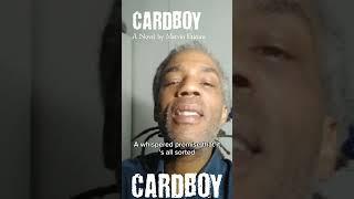 Unseen corners of London,  'Cardboy' the novel