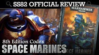 *NEW* Codex Space Marines Warhammer 40K 8th Edition SS82 REVIEW