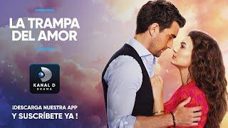 La Trampa del Amor | SERIES COMPLETAS | APP KANAL D DRAMA