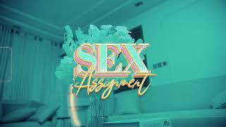 GCN - SEX ASSIGNMENT(official Video)