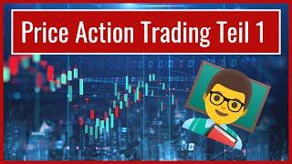 Price Action Trading Teil 1