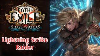 MY LIGHTNING STRIKE RAIDER - PATH OF EXILE 3.17 - THE STRONGEST BUILD THIS LEAGUE?! - BUILD SHOWCASE