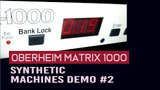 Oberheim Matrix 1000 demo # 2