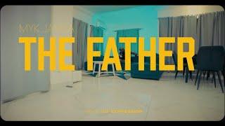 Myk Jayda - THE FATHER [official video] Dir. by @xd_expression