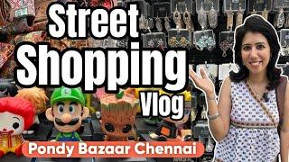 T-Nagar Pondy Bazaar Street Shopping Vlog | Chennai Shopping Vlog