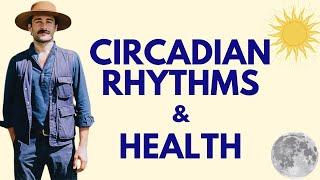 Introduction to Light, Circadian Rhythms & Health
