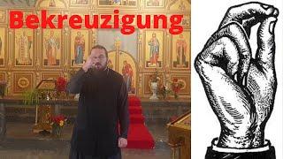 Bekreuzigen auf orthodoxe Weise