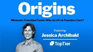 Franchise Funds: Metrics To Be Extraordinary with Jessica Archibald