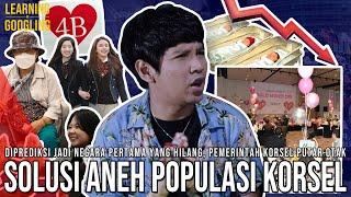 Ide Aneh Korsel Atasi Masalah Populasi! Rentan Diserang Korut! Siap-siap Hilang? |LearningByGoogling