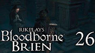 Bloodborne The Old Hunters [Brien - 26] Самый быстрый способ фармить отголоски крови!