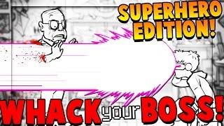 WARNING: Extra Violent - Whack Your Boss SUPERHERO EDITION