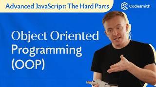 JavaScript The Hard Parts: Object Oriented Programming