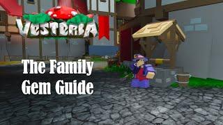 Roblox Vesteria The Family Gem Guide