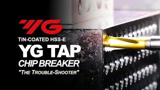 YG-1 Chip Breaker Machine Taps